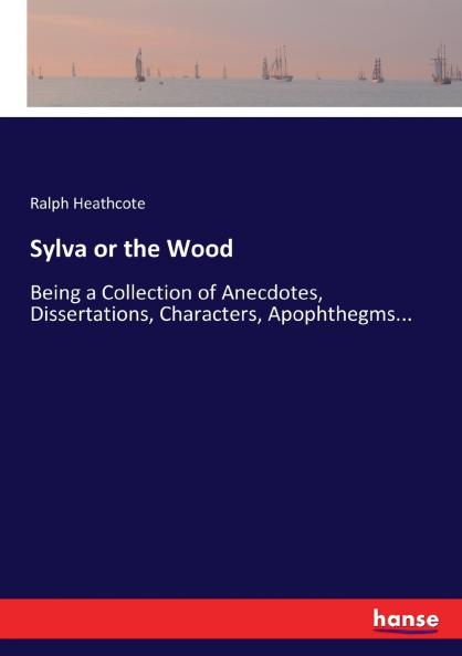 Sylva or the Wood