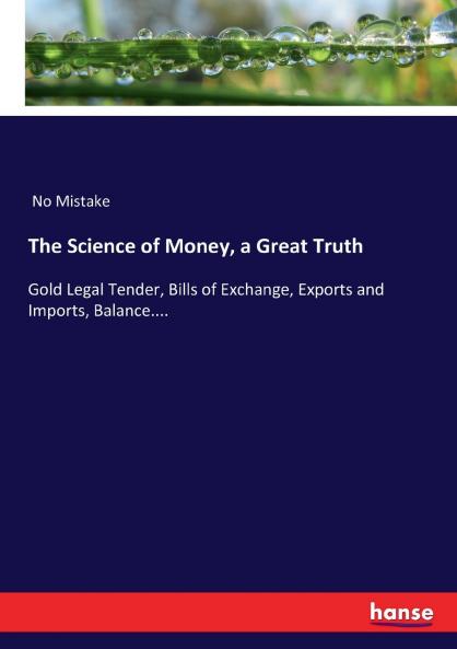 The Science of Money a Great Truth