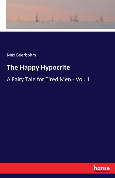 The Happy Hypocrite