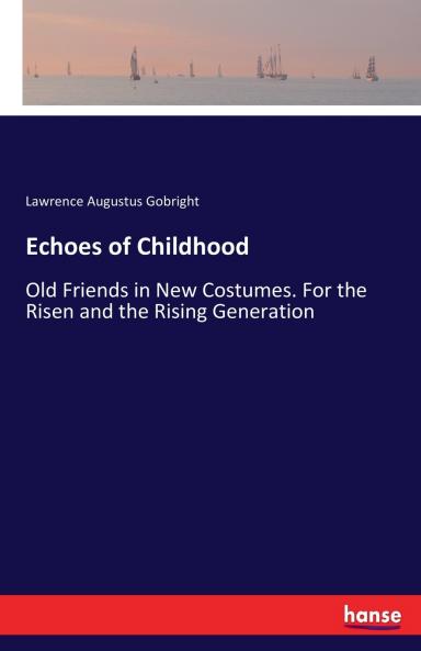 Echoes of Childhood