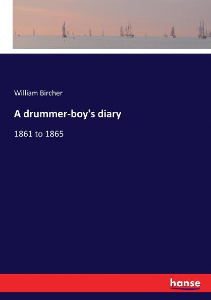 A drummer-boy's diary