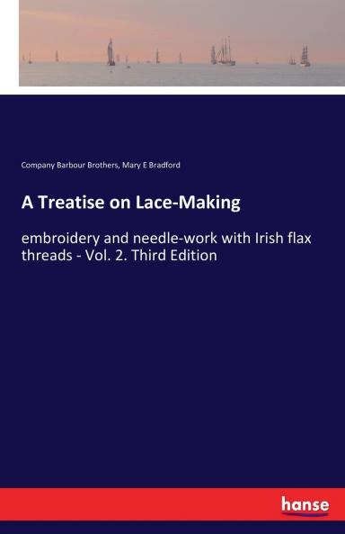 A Treatise on Lace-Making