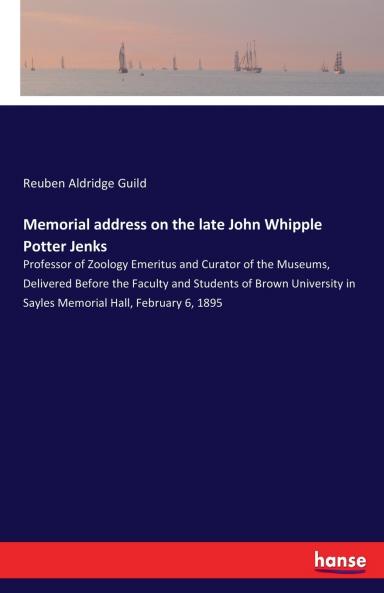 Memorial address on the late John Whipple Potter Jenks