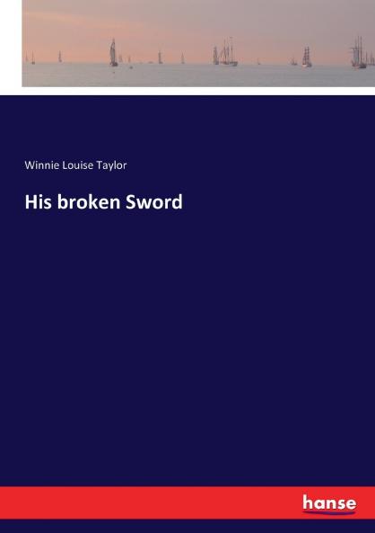 His broken Sword
