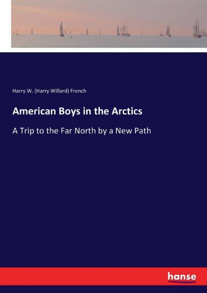 American Boys in the Arctics
