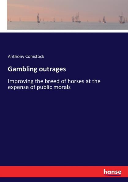 Gambling outrages