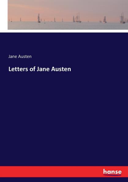 Letters of Jane Austen