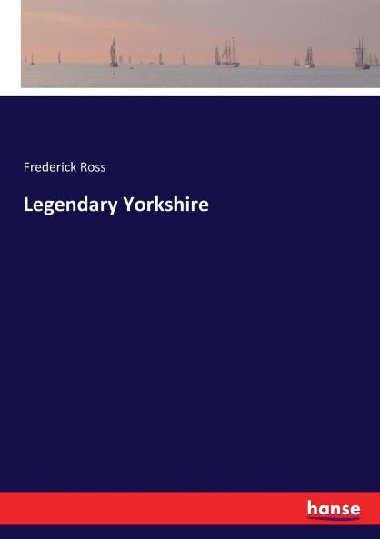Legendary Yorkshire