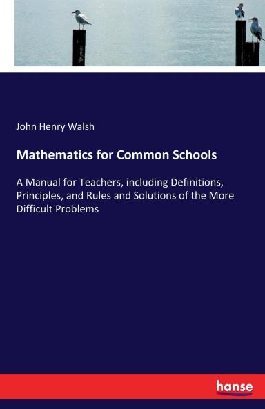 Mathematics for Common Schools