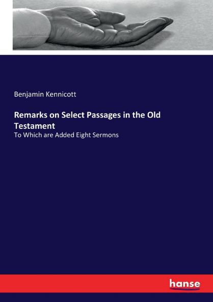 Remarks on Select Passages in the Old Testament