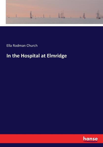 In the Hospital at Elmridge