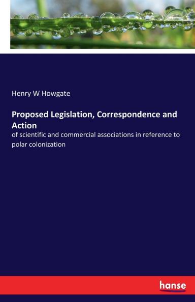 Proposed Legislation Correspondence and Action