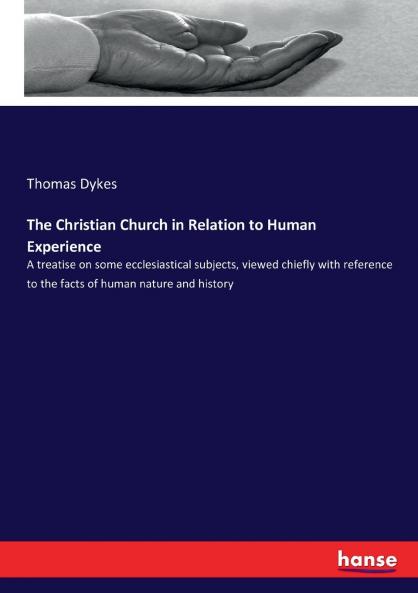 The Christian Church in Relation to Human Experience