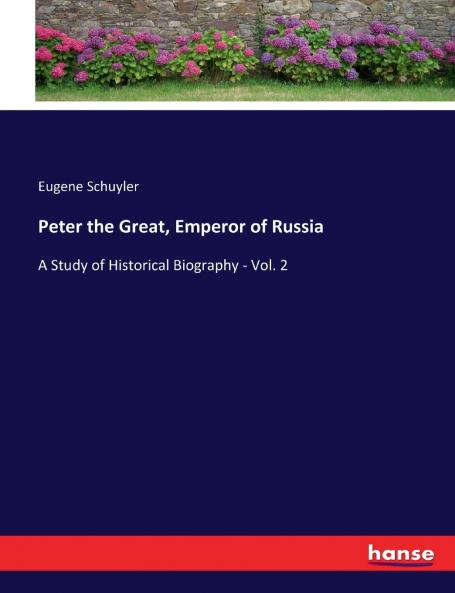 Peter the Great Emperor of Russia
