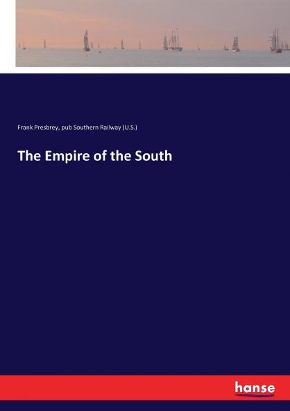 The Empire of the South