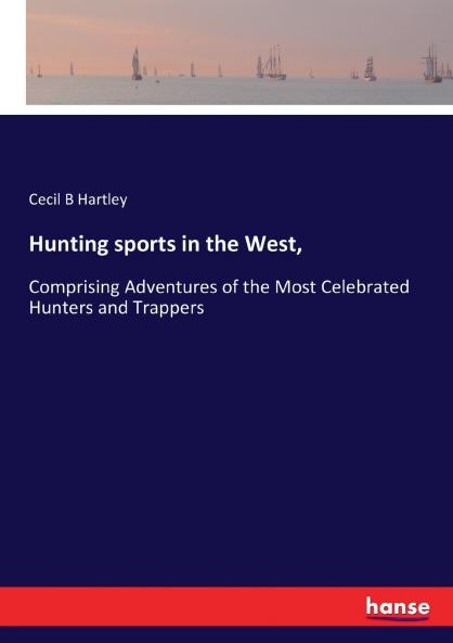 Hunting sports in the West