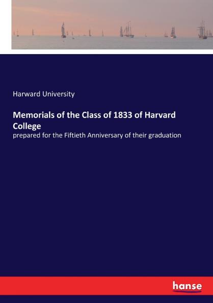 Memorials of the Class of 1833 of Harvard College