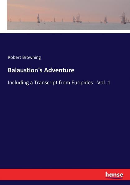 Balaustion's Adventure