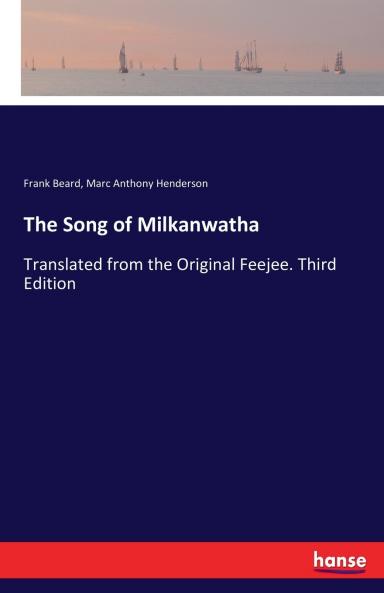 The Song of Milkanwatha