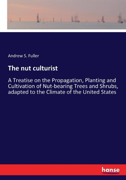 The nut culturist