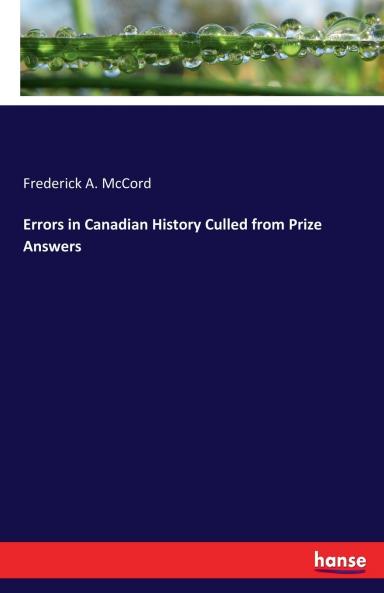 Errors in Canadian History Culled from Prize Answers
