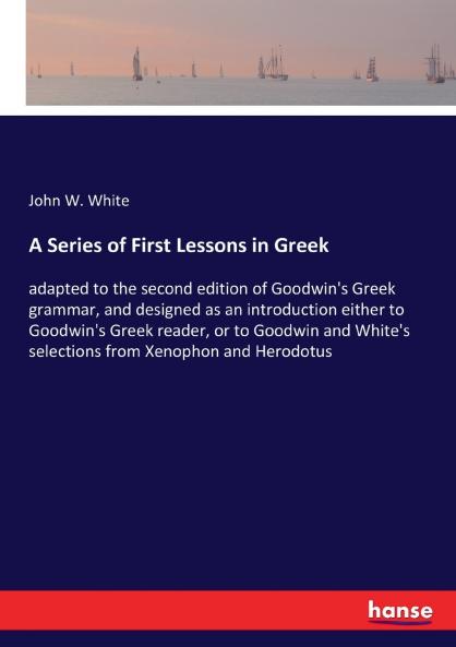 A Series of First Lessons in Greek