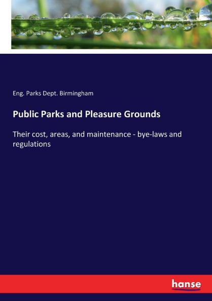 Public Parks and Pleasure Grounds