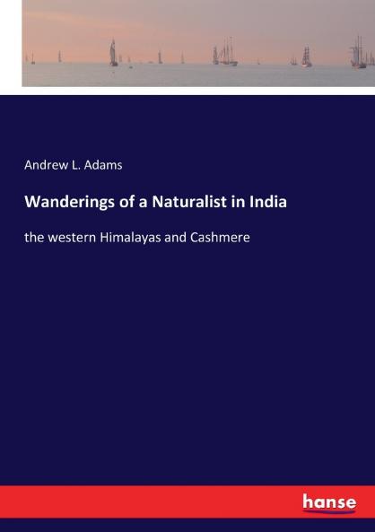 Wanderings of a Naturalist in India