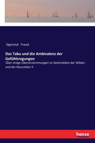 Das Tabu und die Ambivalenz der Gefühlsregungen