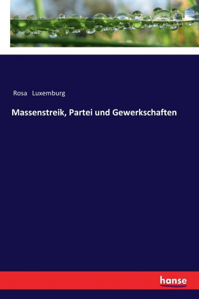 Massenstreik Partei und Gewerkschaften