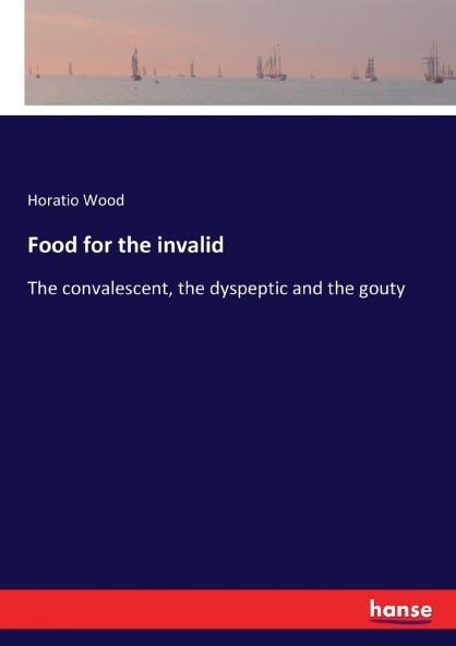 Food for the invalid