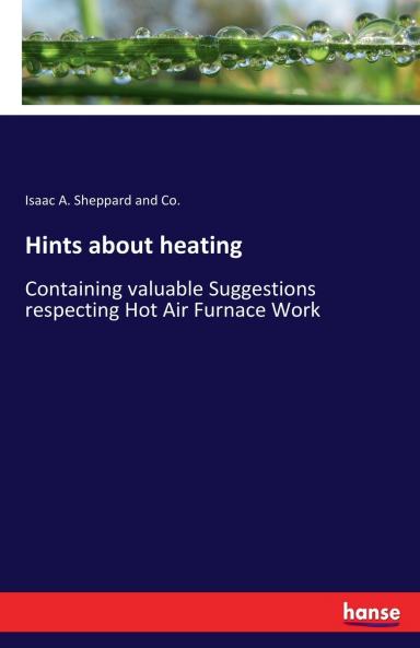 Hints about heating