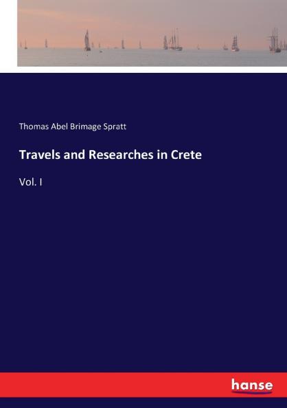Travels and Researches in Crete