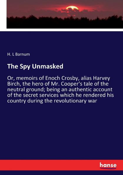 The Spy Unmasked