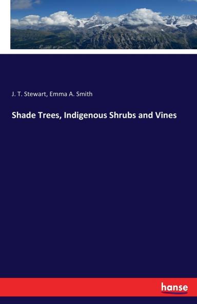 Shade Trees Indigenous Shrubs and Vines