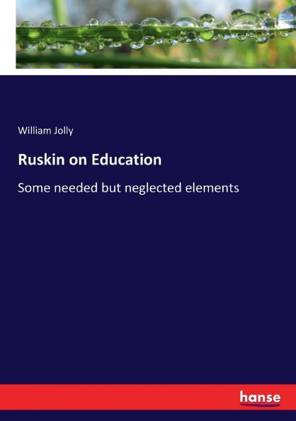 Ruskin on Education
