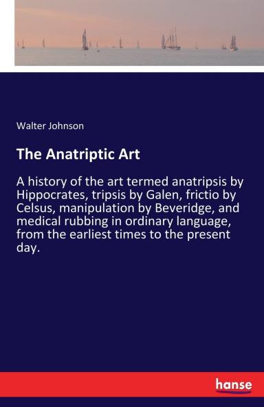 The Anatriptic Art
