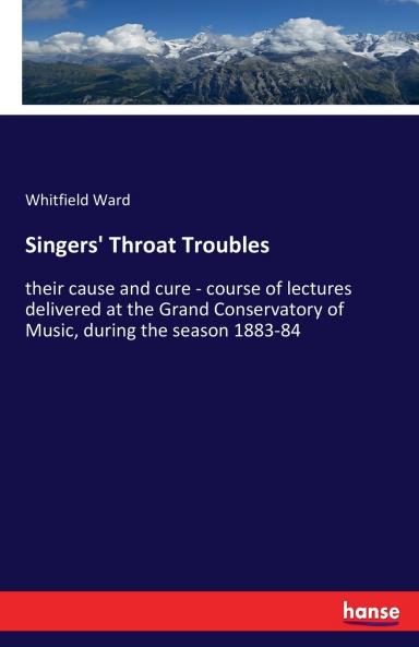 Singers' Throat Troubles