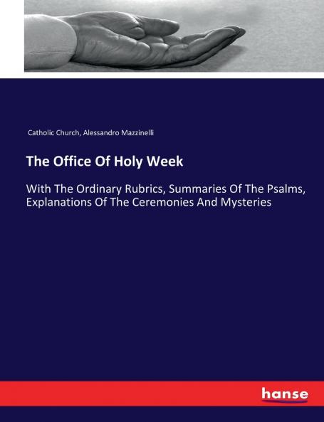 The Office Of Holy Week