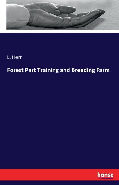 Forest Part Training and Breeding Farm