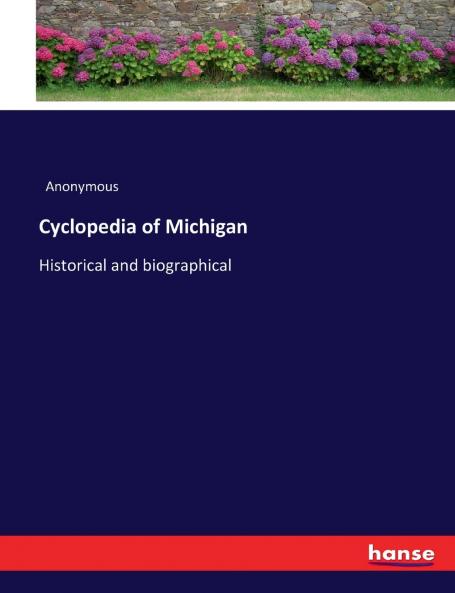 Cyclopedia of Michigan