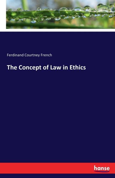 The Concept of Law in Ethics