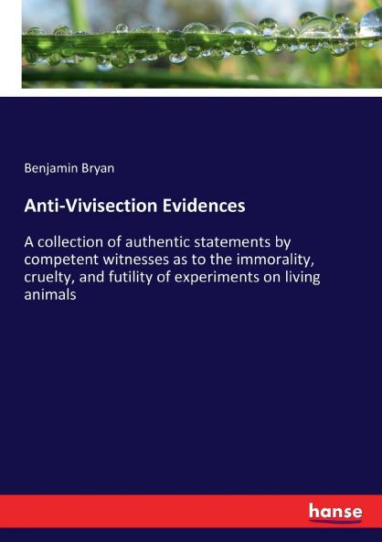 Anti-Vivisection Evidences