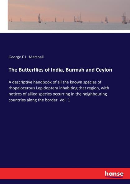 The Butterflies of India Burmah and Ceylon