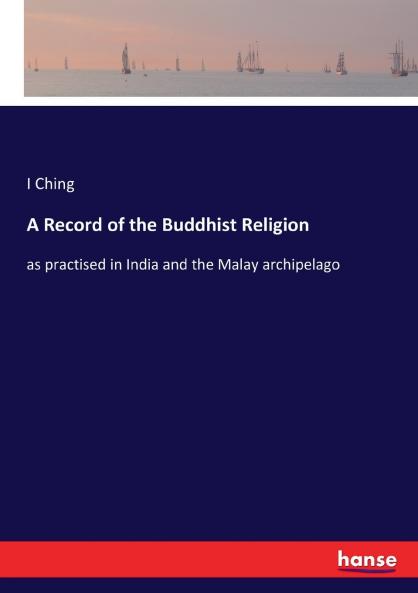 A Record of the Buddhist Religion
