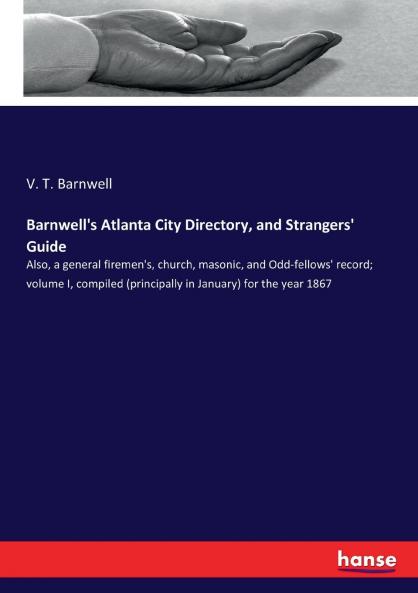 Barnwell's Atlanta City Directory and Strangers' Guide