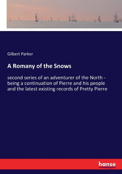A Romany of the Snows