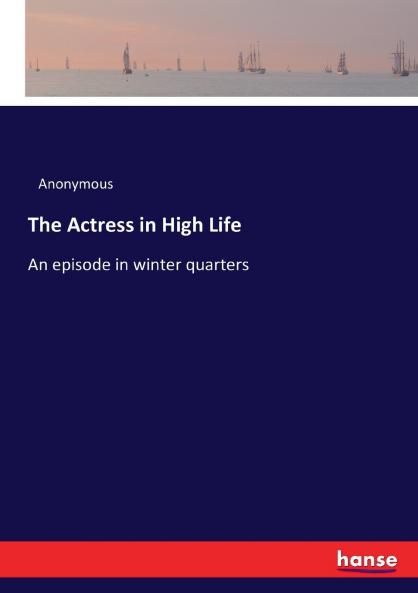 The Actress in High Life