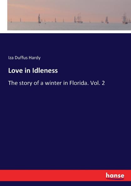 Love in Idleness