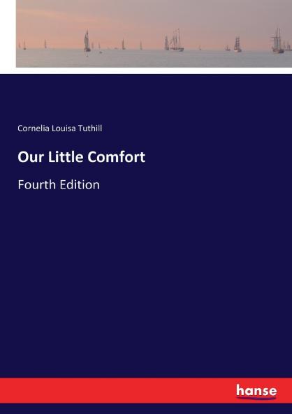 Our Little Comfort